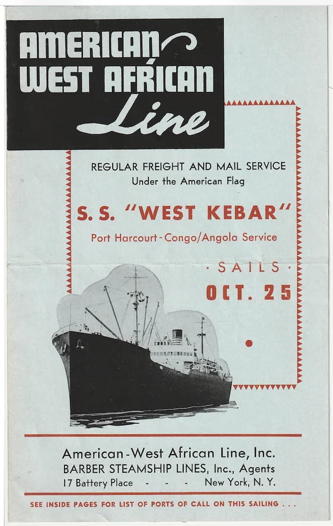 American-West African Line sailing card for the S.S. West Kebar, Port Harcourt, Congo and Angola service, sails Oct. 25